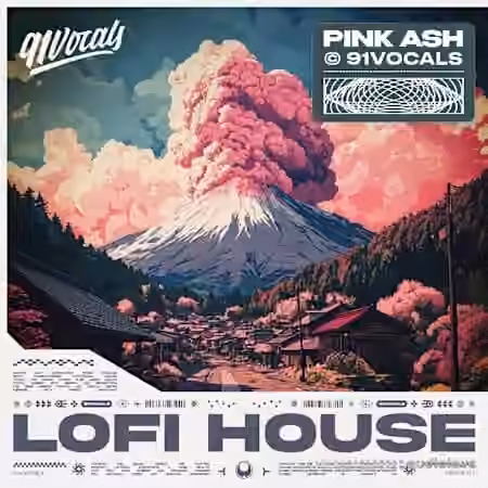 91Vocals Pink Ash - Lofi House [WAV]