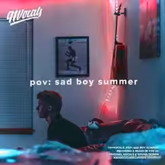 91Vocals pov sad boy summer [WAV]