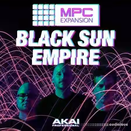 Akai Professional Black Sun Empire MPC Expansion v1.0.2 [WiN]
