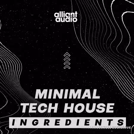 Alliant Audio Minimal Tech House Ingredients [WAV]