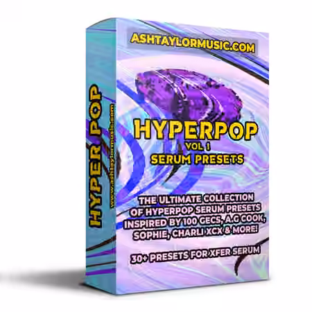 Ashtaylormusic Hyperpop Vol.1 [Synth Presets]