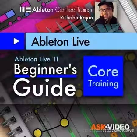 Ask Video Ableton Live 11 101 Ableton Live 11 Beginner's Guide [TUTORiAL]