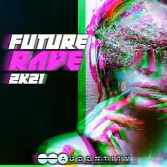 Audentity Records Future Rave 2k21 [WAV]