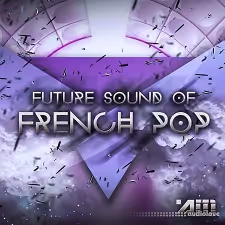 Audio Masters Future Sound Of French Pop [WAV, MiDi, AiFF]