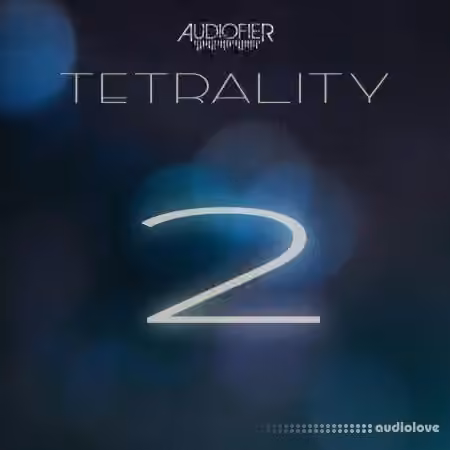 Audiofier Tetrality 2 [KONTAKT]