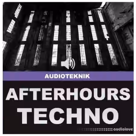 Audioteknik Afterhours Techno [WAV]