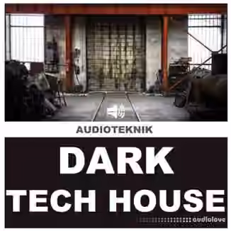 Audioteknik Dark Tech House [WAV]
