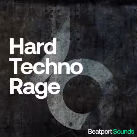 Beatport Sounds Hard Techno Rage [WAV, MiDi]