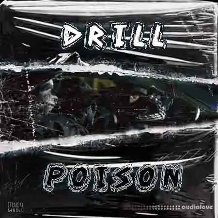 Bfractal Music Drill Poison [WAV, MiDi]
