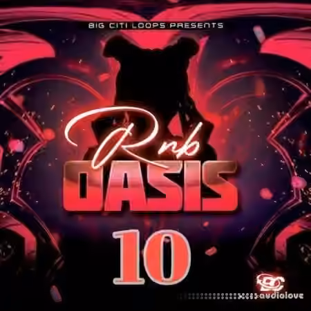 Big Citi Loops RnB Oasis 10 [WAV]