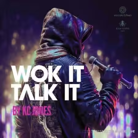 Black Octopus Sound WokItTalkIt by KC Jones and Vocal Kitchen [WAV]