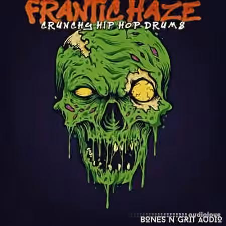 Bones N Grit Audio Frantic Haze: Crunchy Hip Hop Drums [WAV]