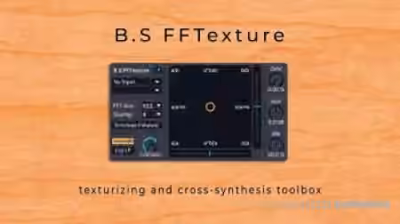 B.S Audio Tools B.S FFTexture Texturizing and Cross-Synthesis Toolbox Device [Max for Live]