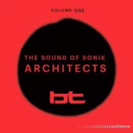 BT Sounds of Sonik Architects Vol.1 [WAV]