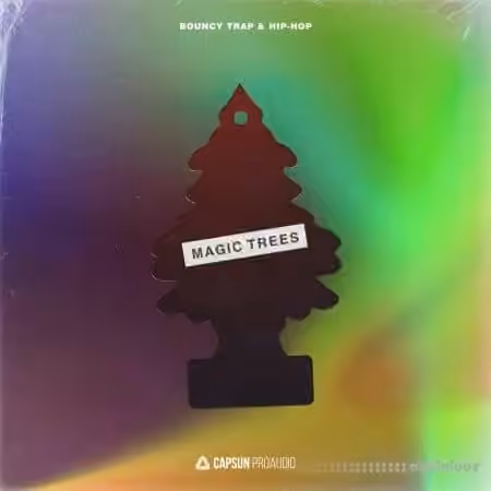 Capsun ProAudio Magic Trees Bouncy Trap And Hip Hop [WAV]