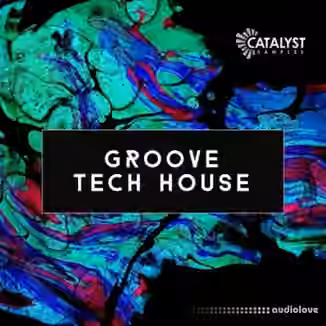 Catalyst Samples Groove Tech House [WAV]