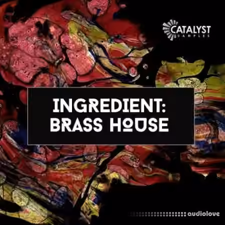 Catalyst Samples Ingredient House Brass [WAV, MiDi]