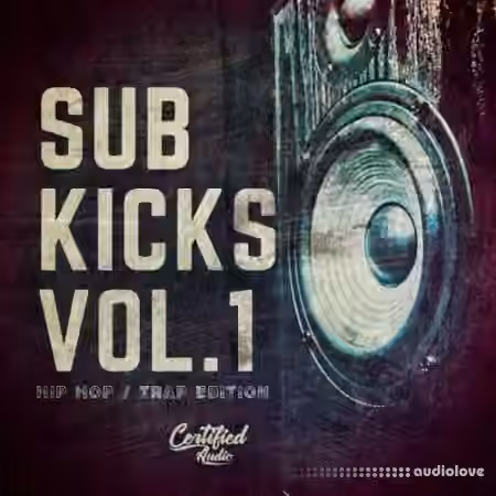 Certified Audio LLC Sub Kicks Vol.1 [WAV]