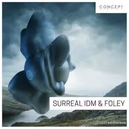 Concept Samples Surreal IDM and Foley [WAV]