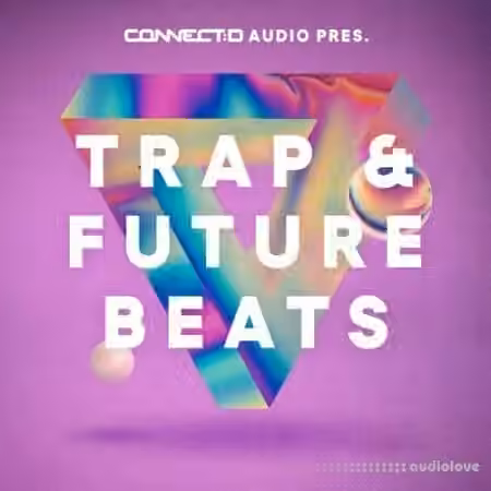 CONNECTD Audio Trap and Future Beats [MULTiFORMAT]