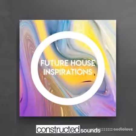 Constructed Sounds Future House Inspirations [WAV, MiDi]