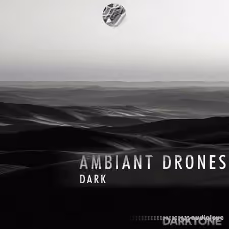 Darktone Ambiant Drones Dark Sample Pack [WAV]
