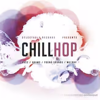 Delectable Records Chill Hop [WAV]