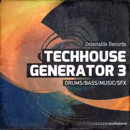 Delectable Records Tech House Generator 3 [MULTiFORMAT]