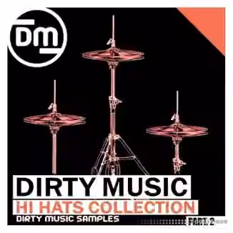 Dirty Music Hi Hats Collection P.2 [WAV]