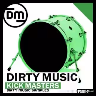 Dirty Music Kick Masters P.1 [WAV]