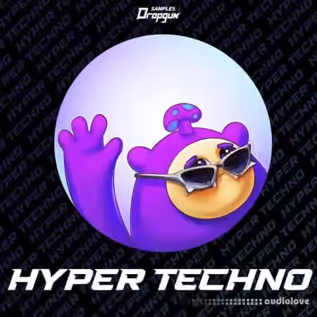 Dropgun Samples Hyper Techno [WAV, Synth Presets]
