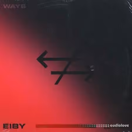 Eiby Ways (Compositions And Stems) [WAV]
