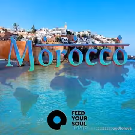 Feed Your Soul Music Morocco [WAV]