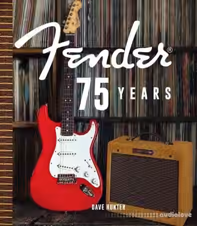 Fender: 75 Years