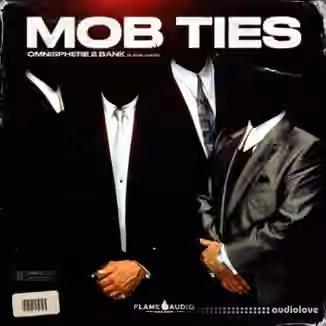 Flame Audio Mob Ties [Synth Presets]