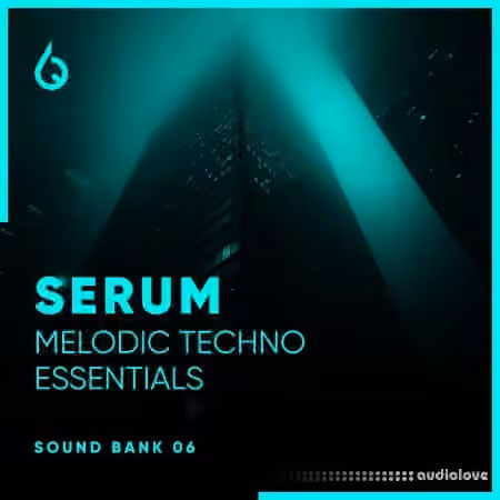Freshly Squeezed Samples Serum Melodic Techno Essentials Volume 6 [Synth Presets]