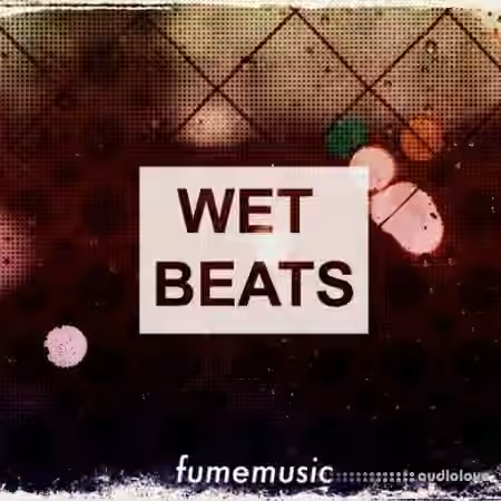 Fume Music Wet Beats [WAV]