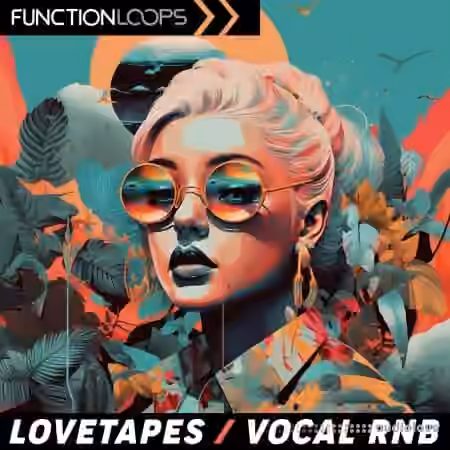 Function Loops Love Tapes - Vocal Rnb [WAV]