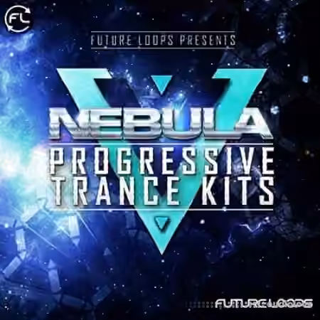 Future Loops Nebula Progressive Trance Kits [WAV, MiDi, AiFF, REX]