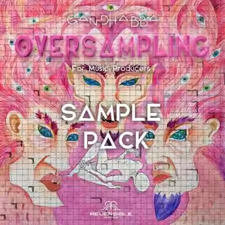 Gandhabba Oversampling for Music Producers [WAV]