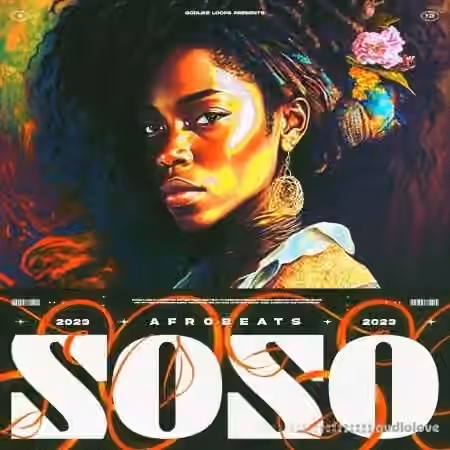 Godlike Loops Soso Afrobeats 2023 [WAV, MiDi]