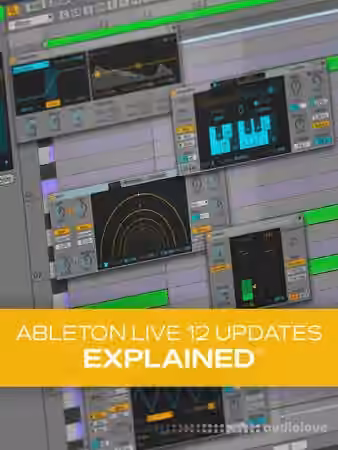 Groove3 Ableton Live 12 Updates Explained [TUTORiAL]