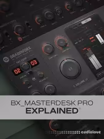 Groove3 bx_masterdesk PRO Explained [TUTORiAL]