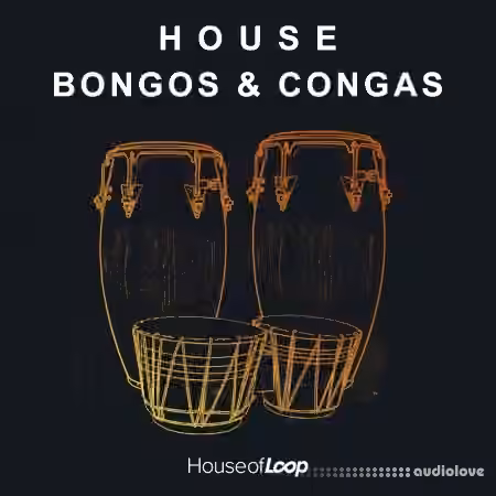 House Of Loop House Bongos and Congas [WAV]
