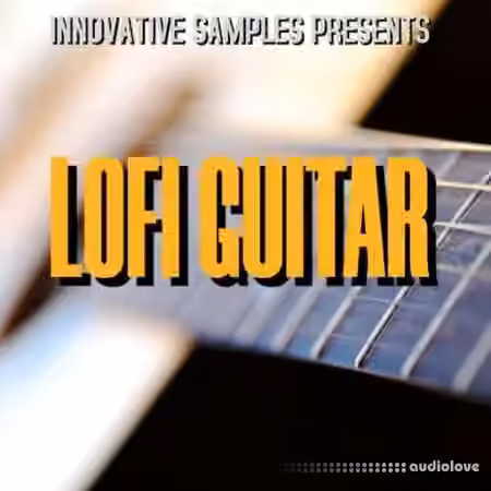 Innovative Samples Lofi Guitar [WAV]