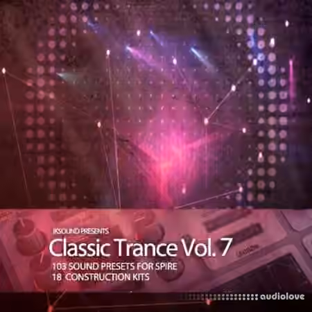 JKSOUND Classic Trance Vol.7 [WAV, MiDi, Synth Presets]