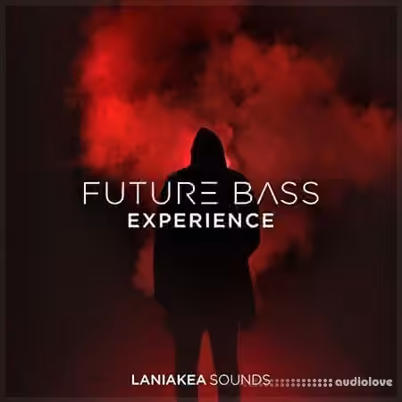 Laniakea Sounds Future Bass Experience [WAV, MiDi]