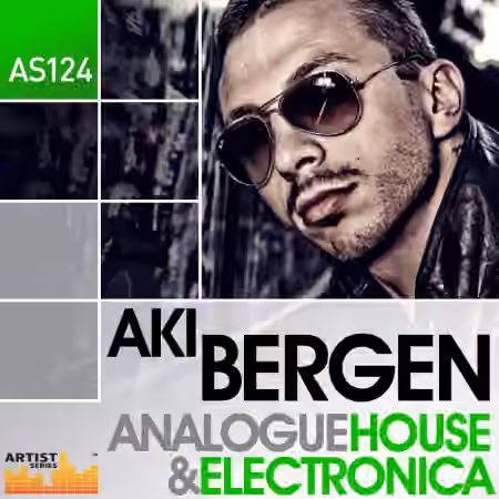 Loopmasters Aki Bergen Analogue House and Electronica [MULTiFORMAT]