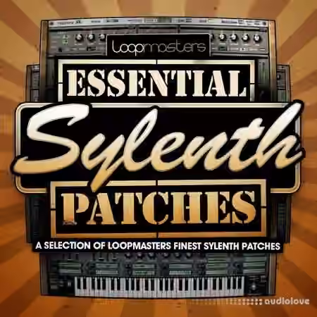 Loopmasters Essentials 25 Sylenth [Synth Presets]