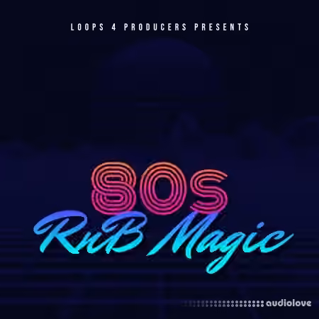 Loops 4 Producers 80s RnB Magic [WAV]